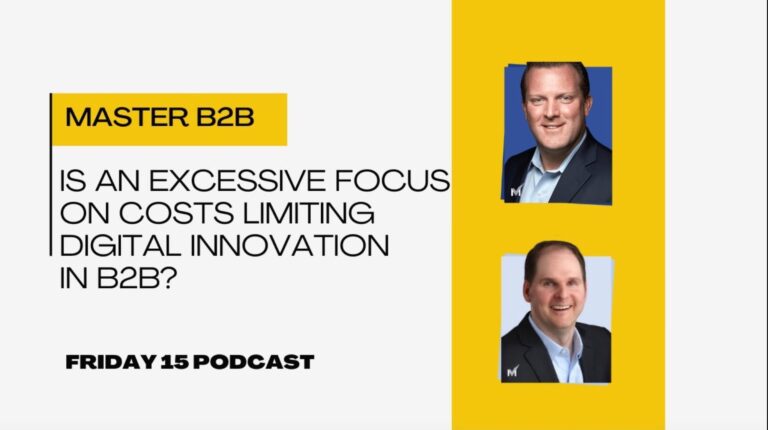 Is Excessive Cost Focus Limiting Digital Innovation in B2B?