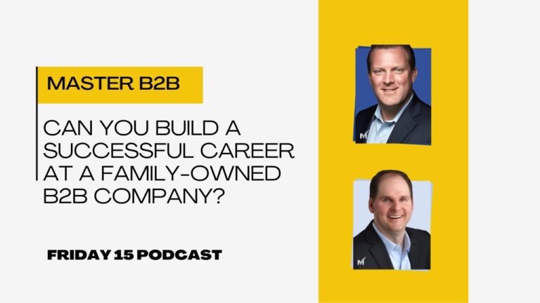 Can You Build a Successful Career at a Family-Owned B2B Company?